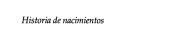 Couverture : Historia de nacimientos