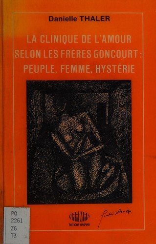 Couverture : La clinique de l'amour selon les frères Goncourt