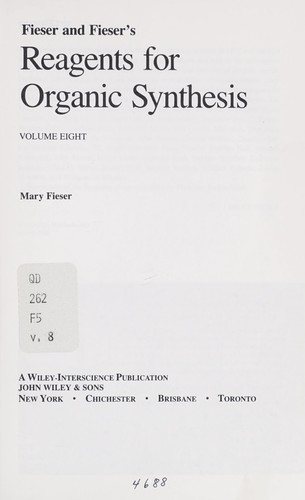 Couverture : Volume 8, Fiesers' Reagents for Organic Synthesis