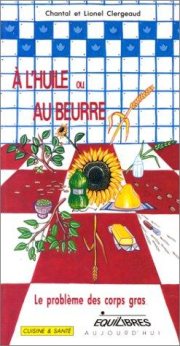 Couverture : A l'huile-- ou au beurre?