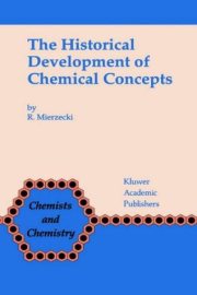 Couverture : The historical development of chemical concepts