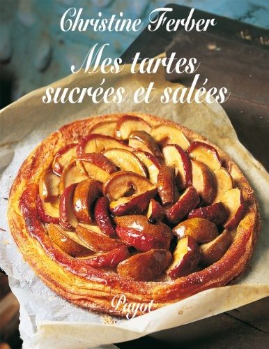 Couverture : Mes tartes sucrées et salées
