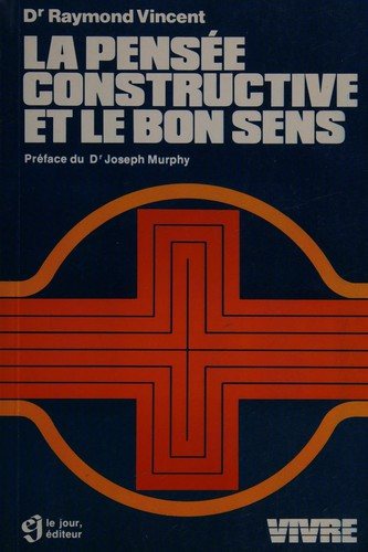 Couverture : La pensée constructive et le bon sens