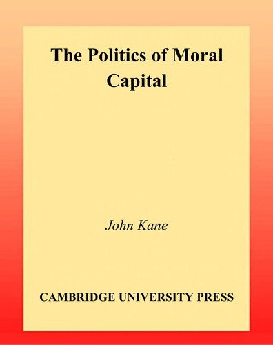 Couverture : The Politics of Moral Capital (Contemporary Political Theory)