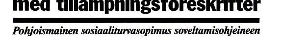 Couverture : Nordiska socialkonventionen med tillämpningsföreskrifter