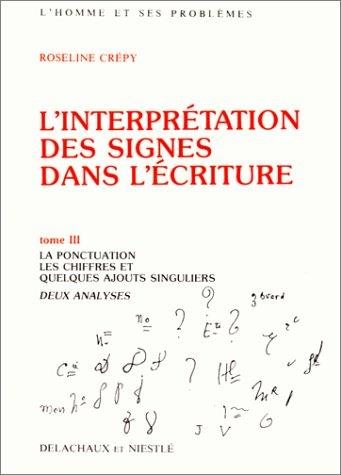 Couverture : L'interprétation des signes dans l'écriture, tome 3
