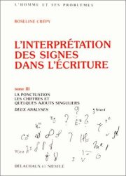 Couverture : L'interprétation des signes dans l'écriture, tome 3