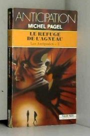 Couverture : Le refuge de l'agneau (Les Antipodes, tome 2)