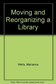 Couverture : Moving and reorganizing a library