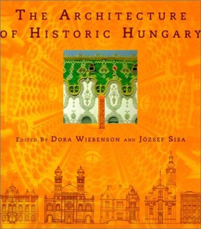 Couverture : The architecture of historic Hungary