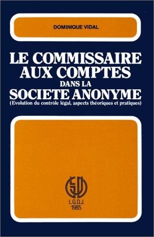 Couverture : Le commissaire aux comptes dans la société anonyme