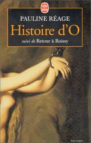 Couverture : Histoire D'O, Suivi de Retour A Roissy