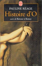 Couverture : Histoire D'O, Suivi de Retour A Roissy