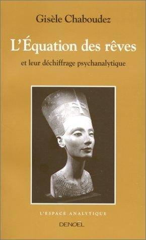 Couverture : L'équation des rêves et leur déchiffrage psychanalytique