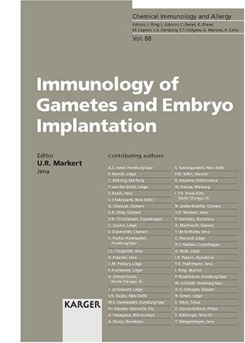 Couverture : Immunology of Gametes And Embryo Implantation (Chemical Immunology)