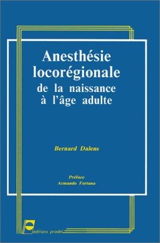 Couverture : Anesthésie locorégionale de la naissance à l'âge adulte
