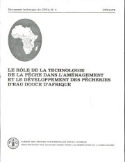 Couverture : Le rôle de la technologie de la pêche dans l'aménagement et le développement des pêcheries d'eau douce d'Afrique