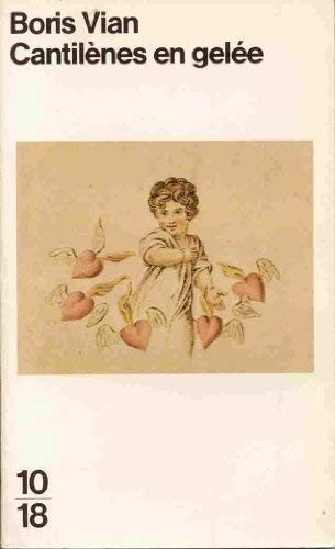 Couverture : Cantilènes en gelée ; Barnum's digest ; Vingt poèmes inédits