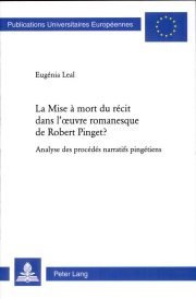 Couverture : La mise à mort du récit dans l'oeuvre romanesque de Robert Pinget?