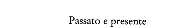 Couverture : Passato e presente