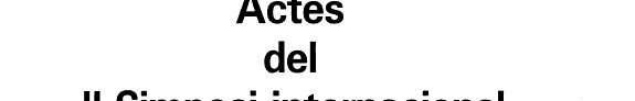 Couverture : Actes del II Simposi Internacional sobre Mecenatge i Patrocini Cultural a la Comunitat Europea