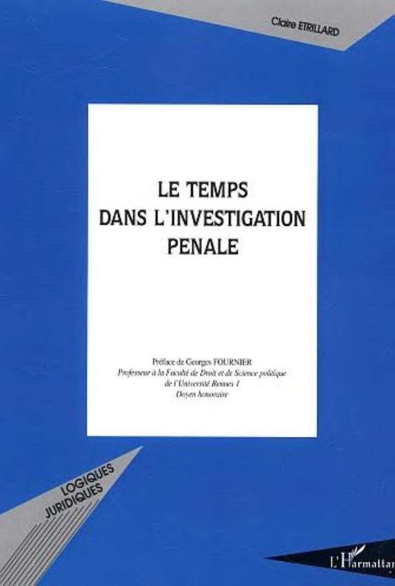 Couverture : Le temps dans l'investigation pénale