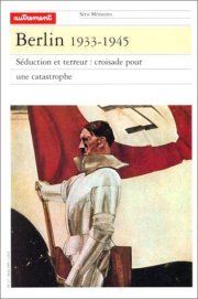 Couverture : Berlin, 1933-1945