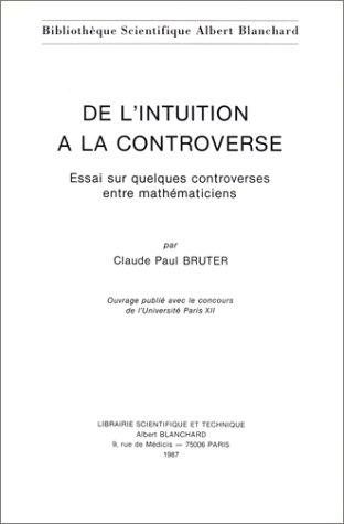 Couverture : De l'intuition à la controverse