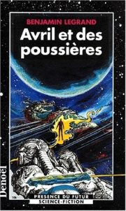 Couverture : Avril et des poussières