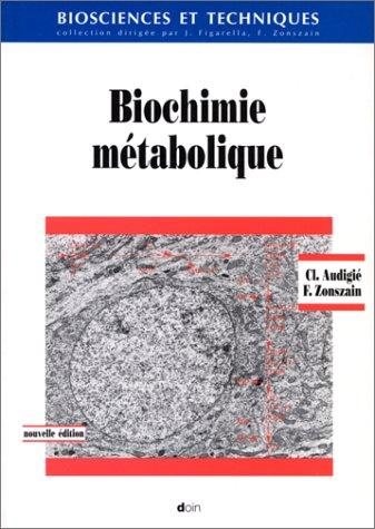 Couverture : Biochimie metabolique troisième édition revue et corrigee
