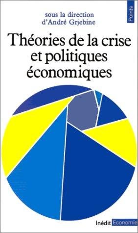 Couverture : Théories de la crise et politiques économiques