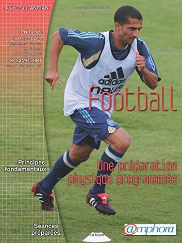 Couverture : Football - Une préparation physique programmée