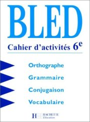 Couverture : Cours d'orthographe, 6e. Cahier d'activités, édition 1998