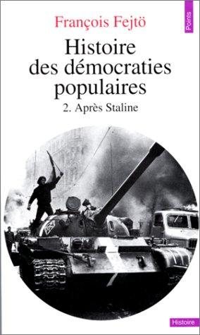 Couverture : Histoire des démocraties populaires, tome 2