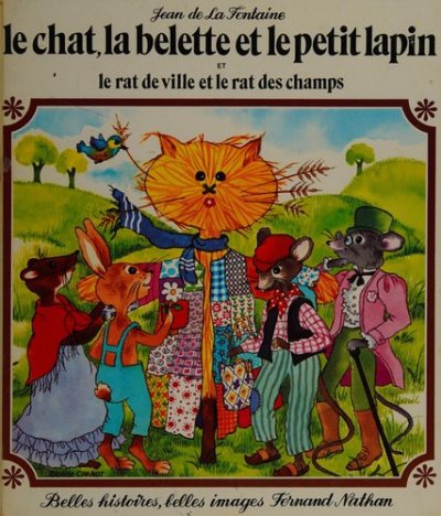 Couverture : Le Chat, la belette et le petit lapin ; le rat de ville et le rat des champs