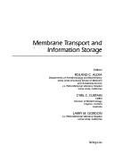 Couverture : Membrane Transport And Information Storage (ADVANCES IN MEMBRANE FLUIDITY)
