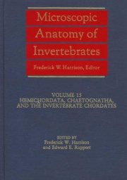 Couverture : Microscopic Anatomy of Invertebrates, Hemichordata, Chaetognatha, and the Invertebrate Chordates (Microscopic Anatomy of Invertebrates)
