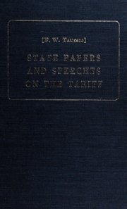 Couverture : State papers and speeches on the tariff
