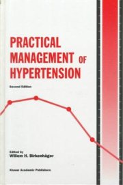 Couverture : Practical Management of Hypertension (Developments in Cardiovascular Medicine)