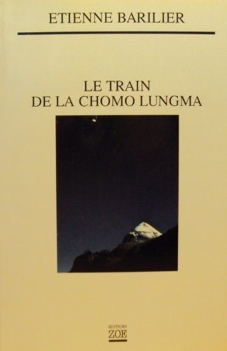 Couverture : Le train de la Chomo Lungma