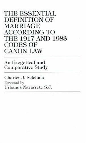 Couverture : The essential definition of marriage according to the 1917 and 1983 Codes of Canon law