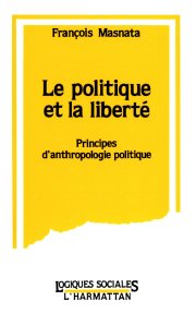 Couverture : Le politique et la liberté