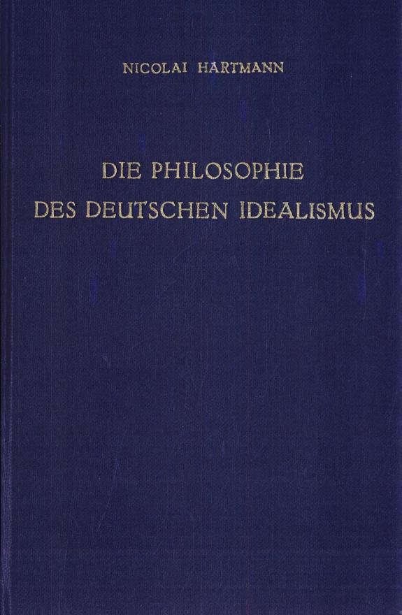Couverture : Die Philosophie des deutschen Idealismus.
