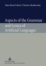 Couverture : Aspects of the grammar and lexica of artificial languages