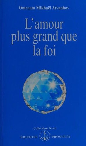 Couverture : L'Amour plus grand que la foi