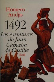 Couverture : 1492, les aventures de Juan Cabezón de Castille
