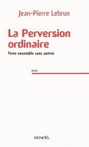 Couverture : La perversion ordinaire