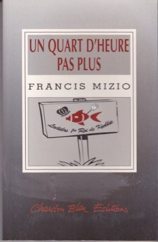 Couverture : Un quart d'heure, pas plus