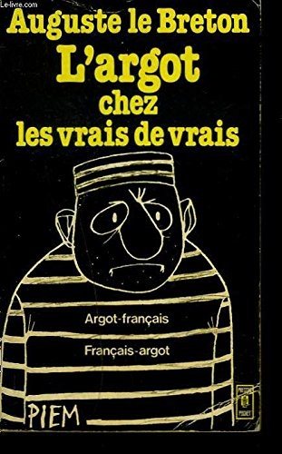 Couverture : L' argot chez les vrais de vrais