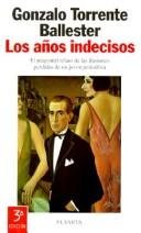 Couverture : Los años indecisos